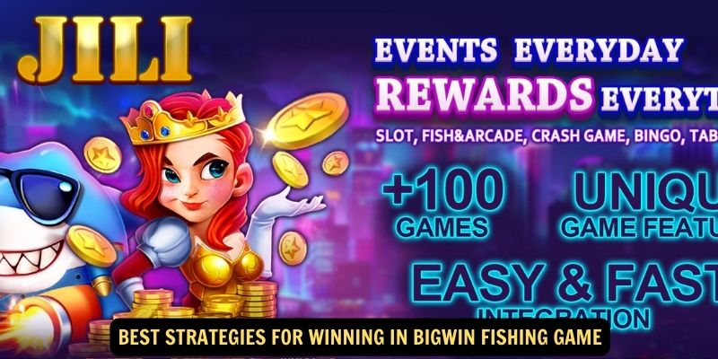 Best Strategies for Winning in Bigwin Fishing Game