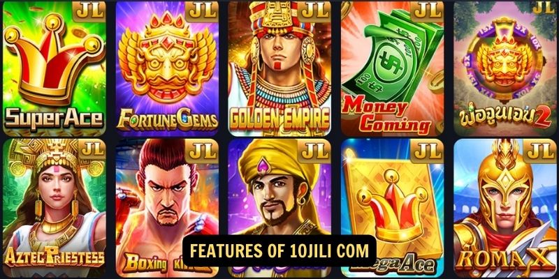 Features of 10jili com