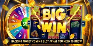 Hacking Money Coming Slot What You Need to Know
