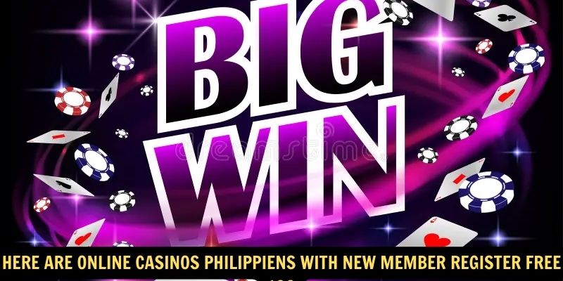 Here are Online Casinos Philippiens with New Member Register Free 100