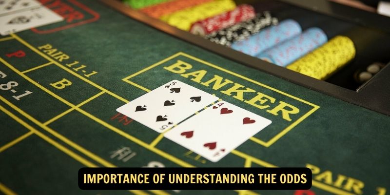 Importance of Understanding the Odds